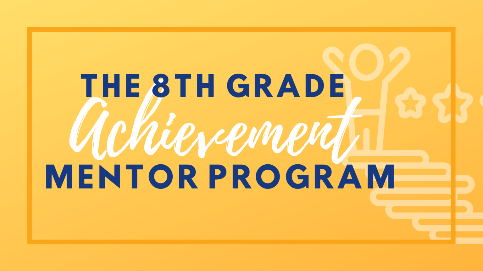 8th-grade-achievement-mentor-program